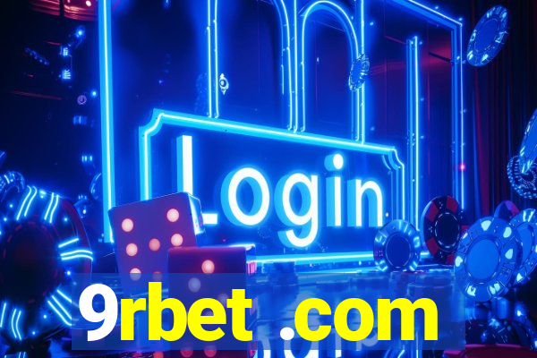 9rbet .com